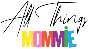 All Things Mommie