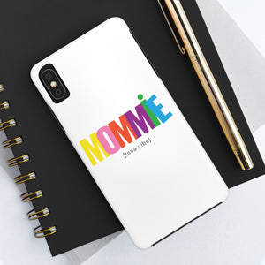 Mommie Issa Vibe Case Mate Tough Phone Case